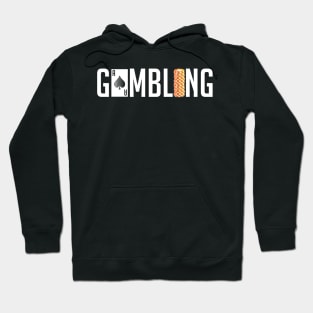 Awesome Gambling Casino Gamblers Card Games Chips Hoodie